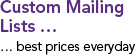 Custom Mailing Lists &hellip; best prices everyday